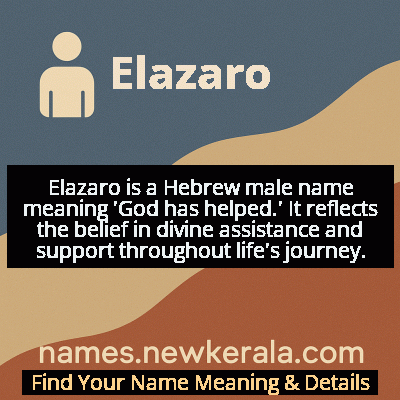 Elazaro Name Meaning and Origin