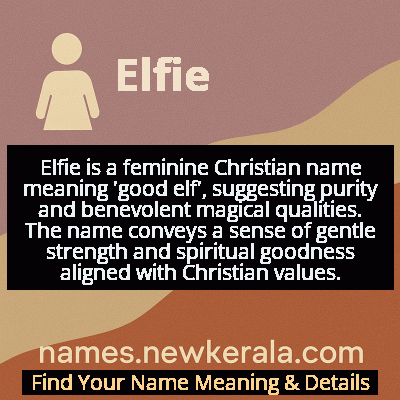 Elfie Name Meaning and Origin