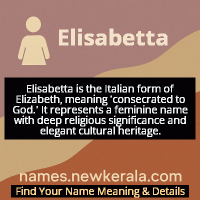 Elisabetta Name Meaning and Origin