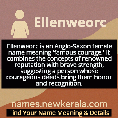 Ellenweorc Name Meaning and Origin