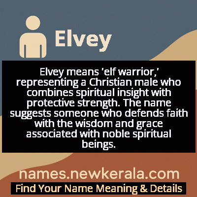 Elvey Name Meaning and Origin