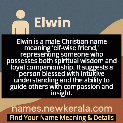 Elwin Name Meaning and Origin