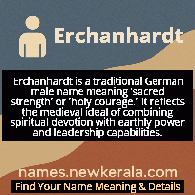 Erchanhardt Name Meaning and Origin