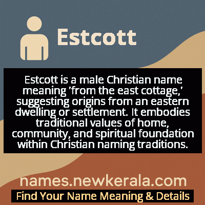 Estcott Name Meaning and Origin
