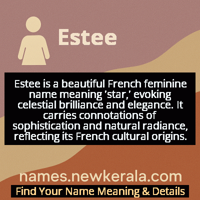 Estee Name Meaning and Origin
