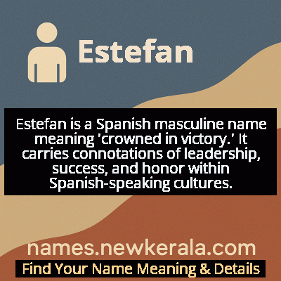 Estefan Name Meaning and Origin