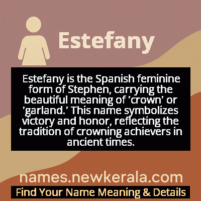 Estefany Name Meaning and Origin