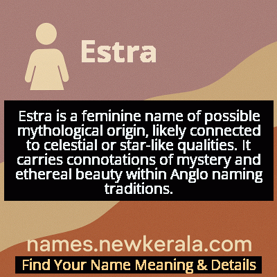 Estra Name Meaning and Origin