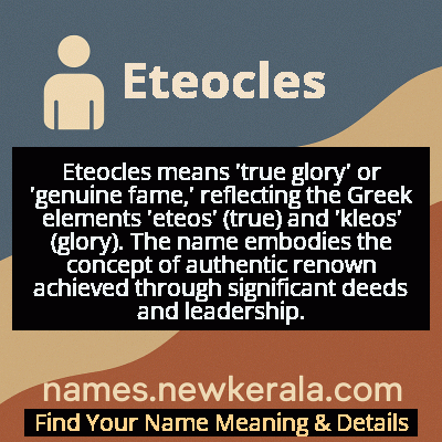 Eteocles Name Meaning and Origin