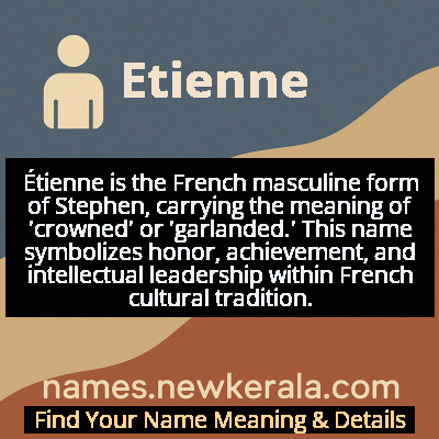 Etienne Name Meaning and Origin