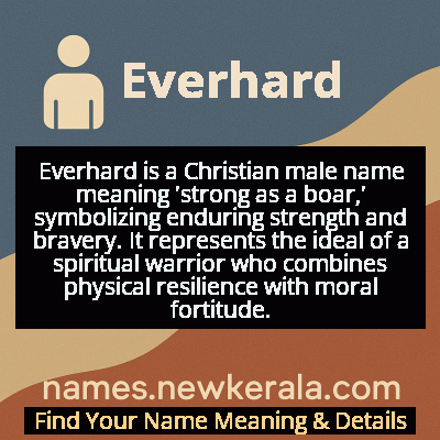 Everhard Name Meaning and Origin