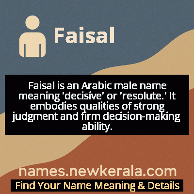Faisal Name Meaning and Origin