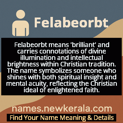 Felabeorbt Name Meaning and Origin