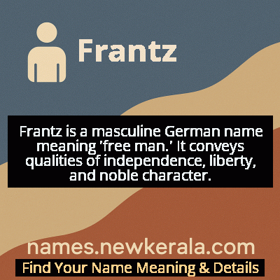 Frantz Name Meaning and Origin