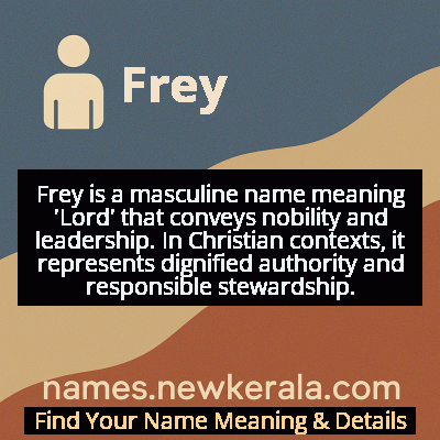 Frey Name Meaning and Origin
