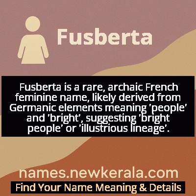 Fusberta Name Meaning and Origin