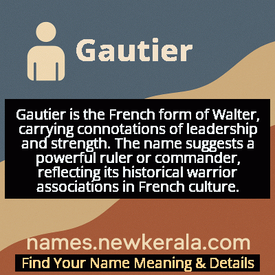 Gautier Name Meaning and Origin