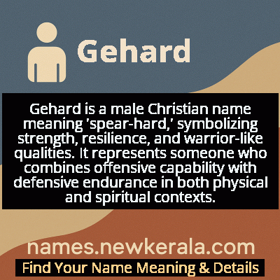 Gehard Name Meaning and Origin