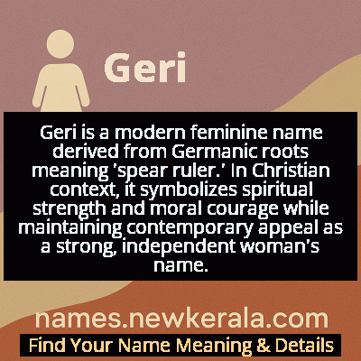 Geri Name Meaning and Origin