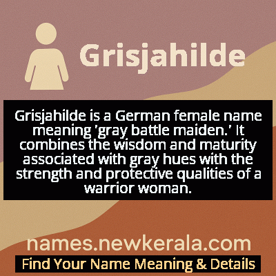 Grisjahilde Name Meaning and Origin