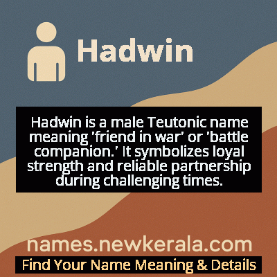 Hadwin Name Meaning and Origin