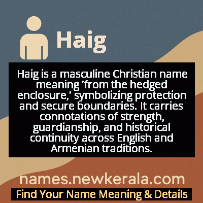 Haig Name Meaning and Origin