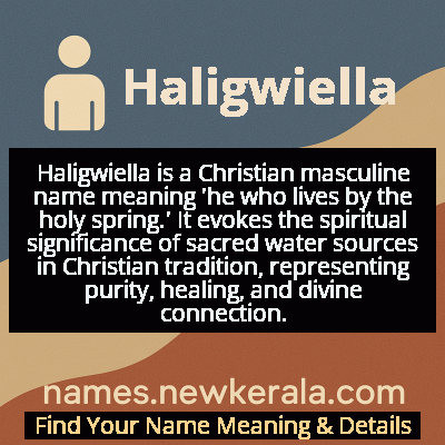 Haligwiella Name Meaning and Origin