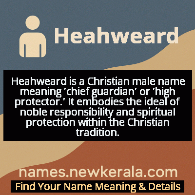 Heahweard Name Meaning and Origin