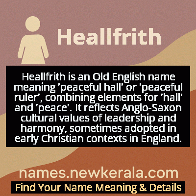 Heallfrith Name Meaning and Origin