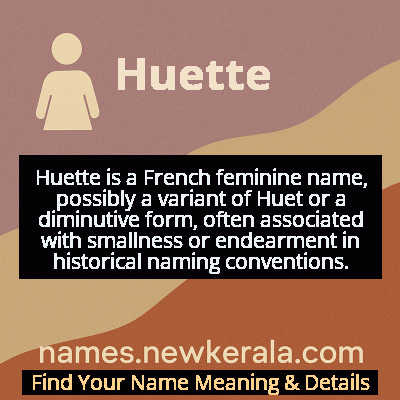 Huette Name Meaning and Origin