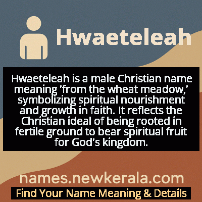 Hwaeteleah Name Meaning and Origin