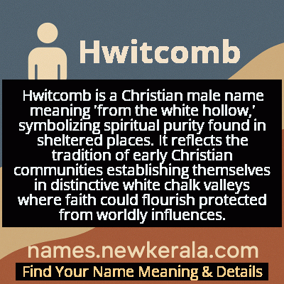 Hwitcomb Name Meaning and Origin