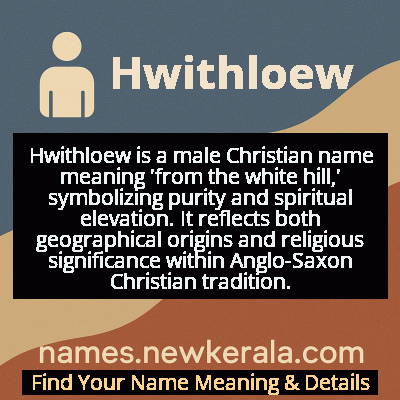 Hwithloew Name Meaning and Origin
