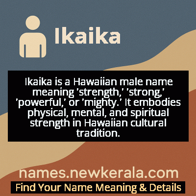 Ikaika Name Meaning and Origin
