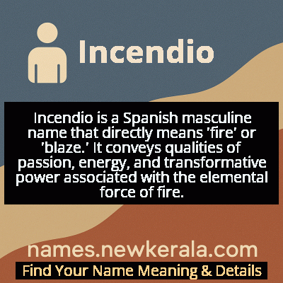 Incendio Name Meaning and Origin
