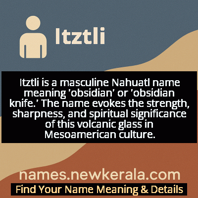 Itztli Name Meaning and Origin