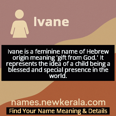 Ivane Name Meaning and Origin