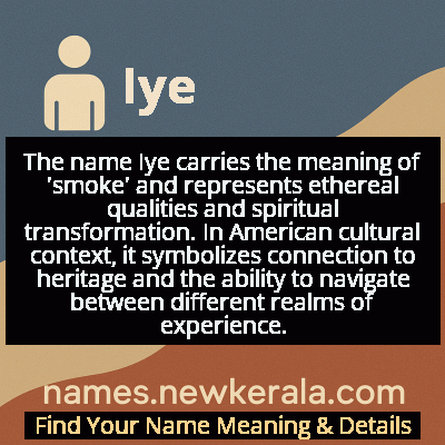 Iye Name Meaning and Origin