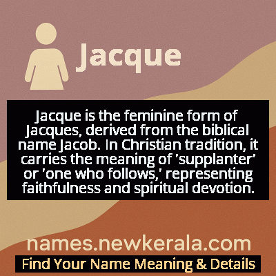 Jacque Name Meaning and Origin