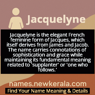 Jacquelyne Name Meaning and Origin