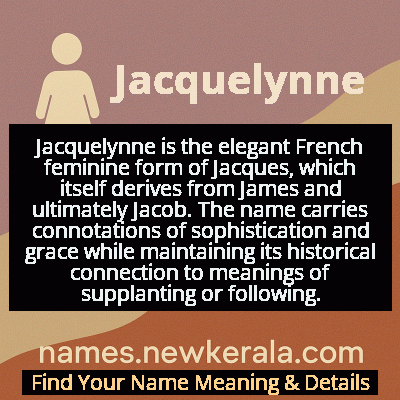 Jacquelynne Name Meaning and Origin