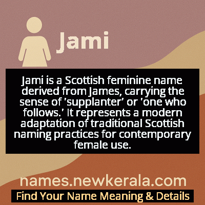 Jami Name Meaning and Origin