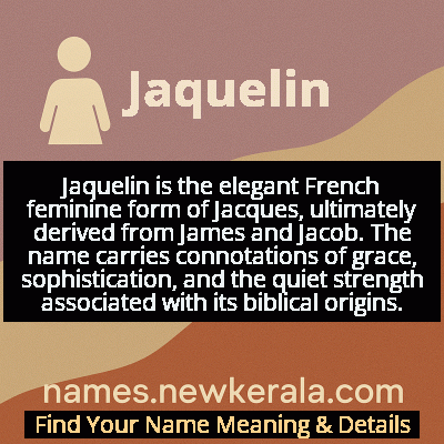 Jaquelin Name Meaning and Origin