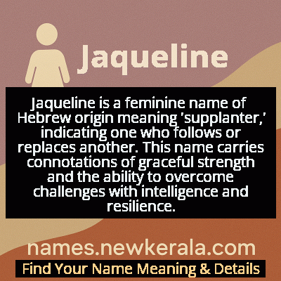 Jaqueline Name Meaning and Origin