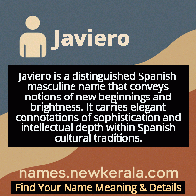 Javiero Name Meaning and Origin