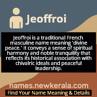 Jeoffroi Name Meaning and Origin