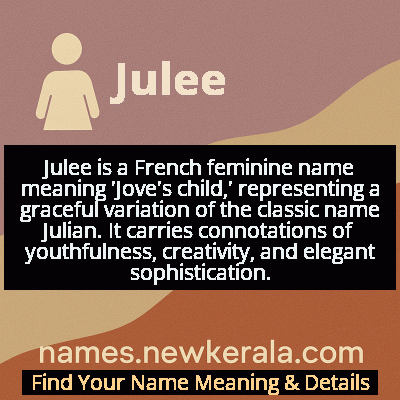 Julee Name Meaning and Origin