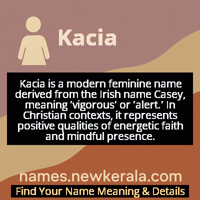 Kacia Name Meaning and Origin
