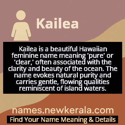 Kailea Name Meaning and Origin
