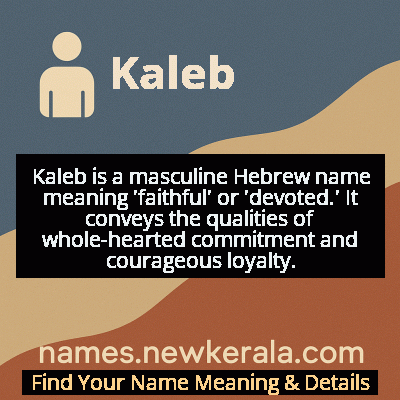 Kaleb Name Meaning and Origin